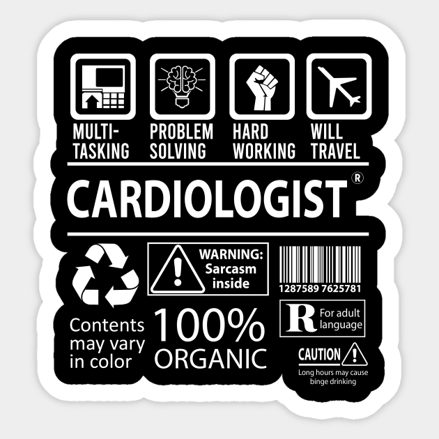 Cardiologist T Shirt - MultiTasking Certified Job Gift Item Tee Sticker by Aquastal